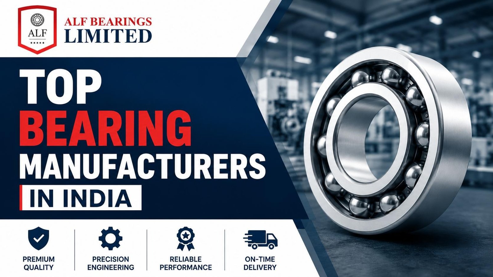 Top Bearing Manufacturers in India | What to Look for Before Choosing One
