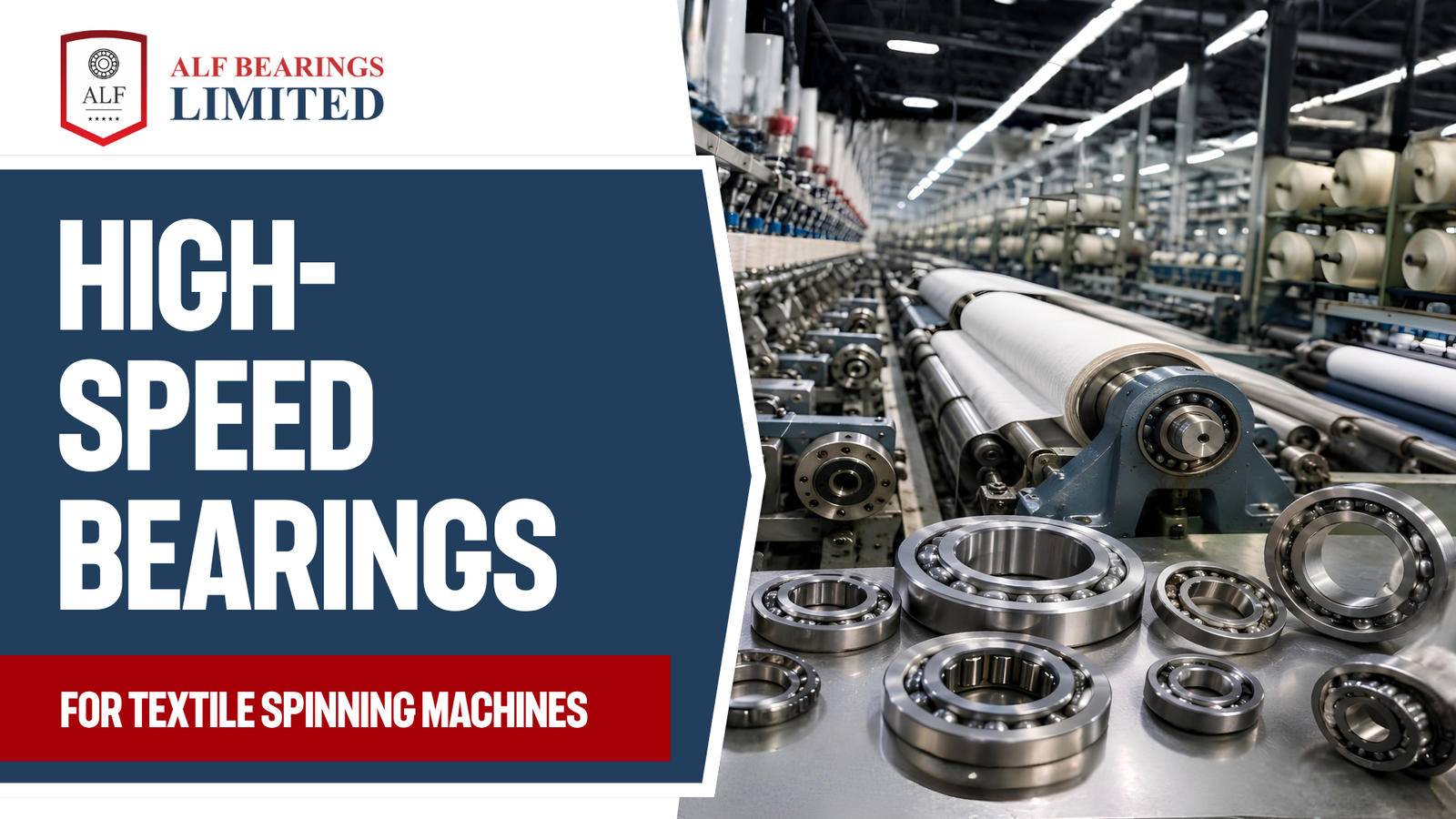 High Speed Bearings for Textile Machines