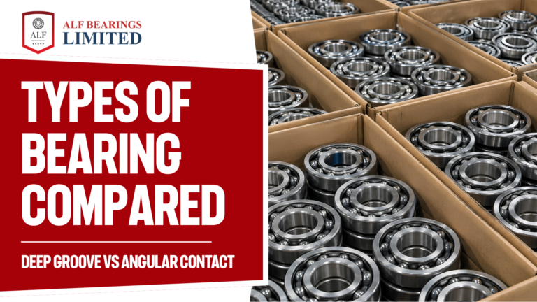 Deep Groove vs Angular Contact Bearings: Which to Choose? 